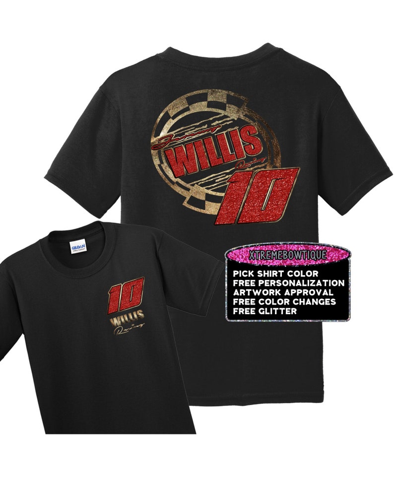 May include: Black t-shirt with a gold and red glitter design featuring the name "Willis" and the number "10". The shirt is available in a variety of colors and includes free personalization, artwork approval, color changes, and glitter.