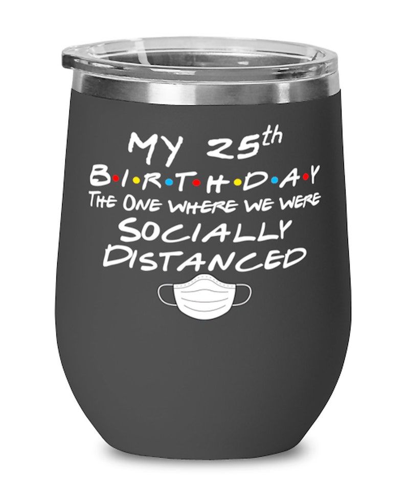 25. Geburtstag Wein Glas Pandemie lustige soziale ...