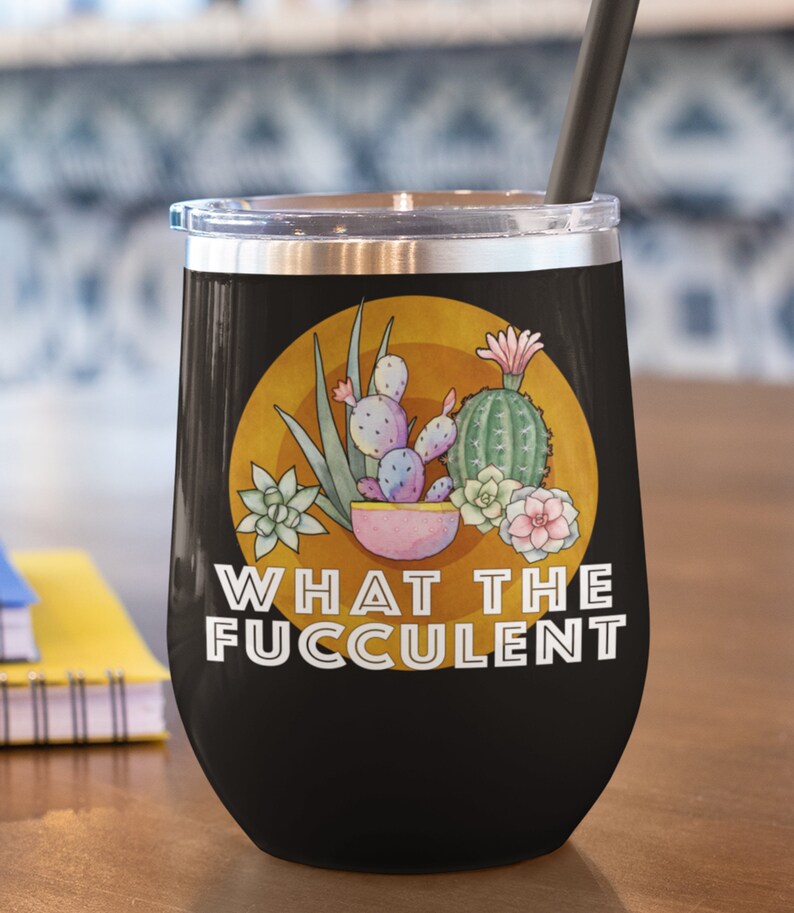 Plant Lady Lover Gift Tumbler Glass Wine Succulent What The Fucculent For Birthday What The Fucculent For Mom Sister Friend Aunt