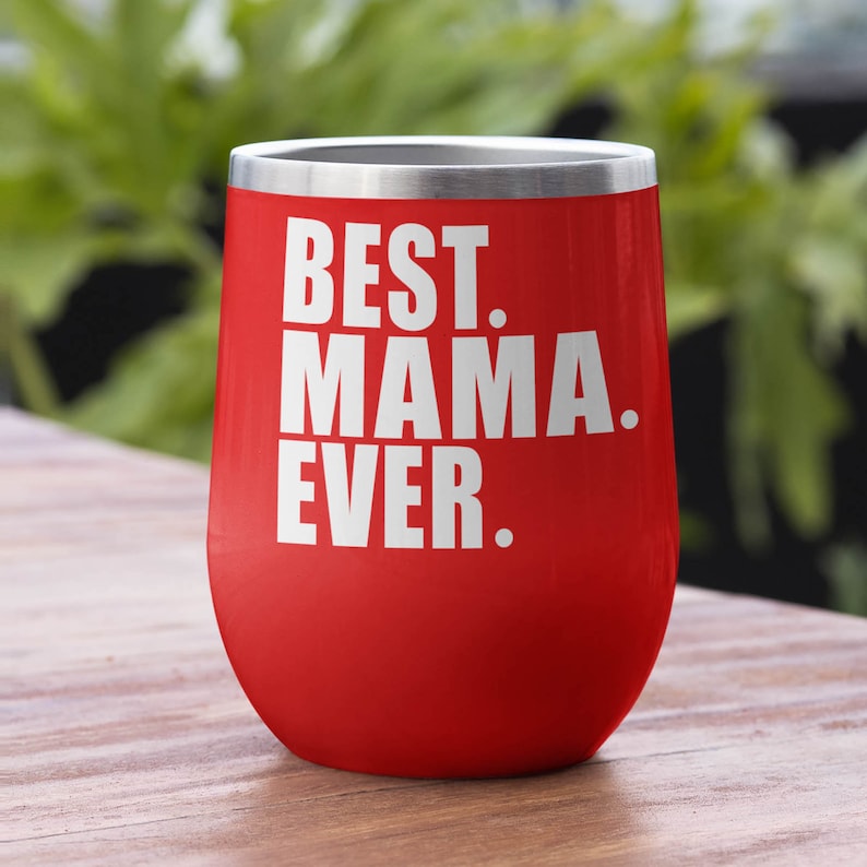 Mama Birthday Gift Wine Glass Tumbler Anniversary You\u2019re The Best Grandma Mother\u2019s Day