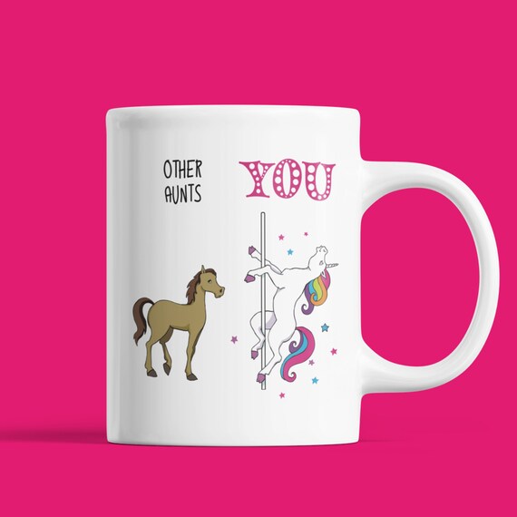 Other AUNTS YOU mug  Funny aunt mug Other Aunts You Unicorn pole dancer Other aunts  You cup gift for aunt