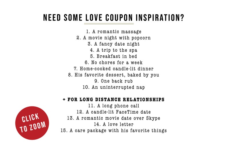 May include: A printable list of love coupon ideas for couples, with a red button that says "Click to Zoom". The list includes ideas for both long distance and in-person relationships.