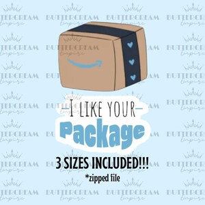 May include: A cartoon illustration of a brown package with a blue Amazon smile and three blue hearts. The text "I LIKE YOUR Package" is in blue, with "3 SIZES INCLUDED!!!" and "*zipped file" below.