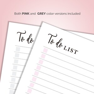 May include: Two printable to-do lists, one with grey checkboxes and one with pink checkboxes. Both lists have the text "To do" at the top, with the second list also including the text "LIST".