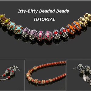 May include: A tutorial for making beaded beads, showing a row of colourful beaded beads, a necklace, and earrings. The tutorial title is "Itty-Bitty Beaded Beads".