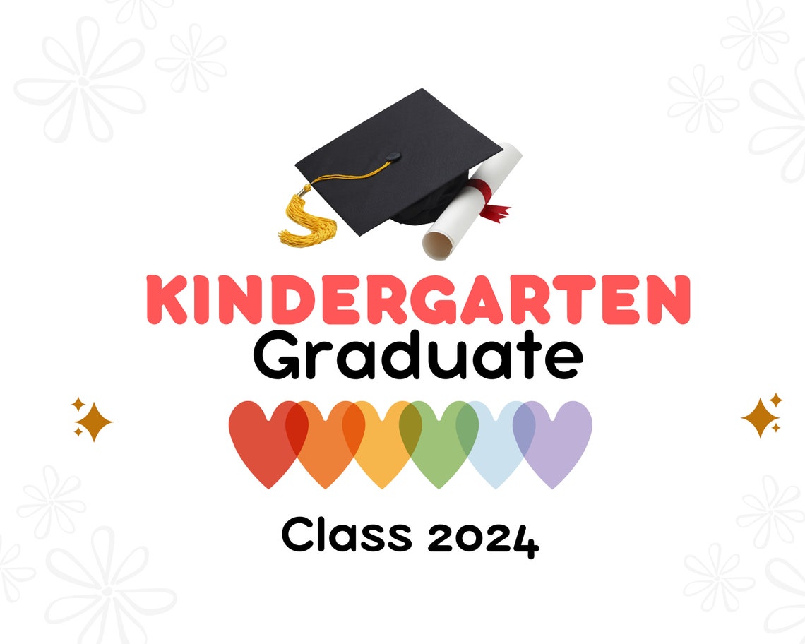 Printable 2024 Kindergarten Graduation Sign, Printable Last Day of ...