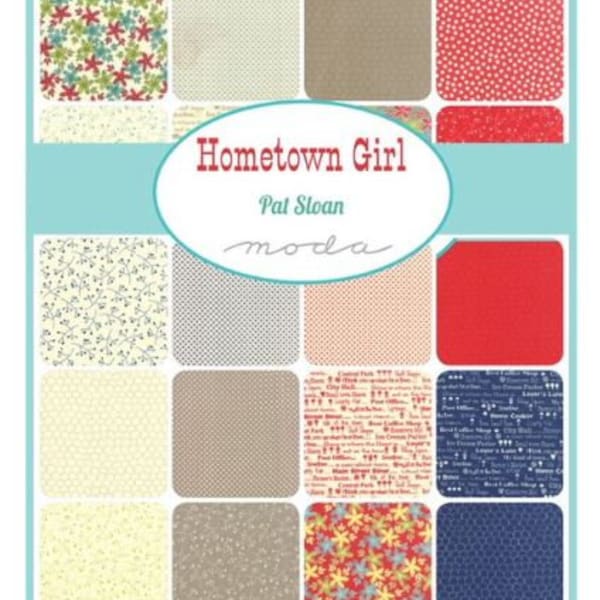 Hometown Girl from Moda - 42 - 5" Charm Pack Squares - 100% Designer Cotton Designer Pat Sloan