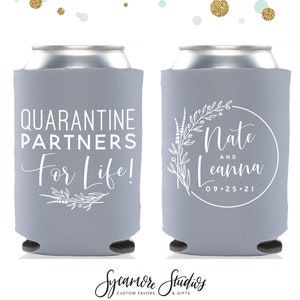Wedding Favor Beer Holder Wedding Favors Insulated Beer Huggers Quarantine Partners For Life Custom Wedding Can Cooler #154R