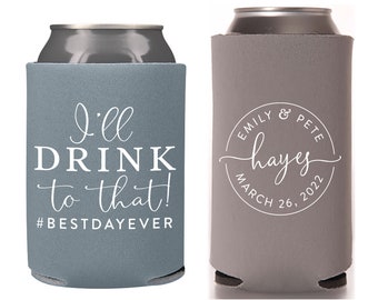 Wedding Regular & Slim Can Cooler Package #151RS - I'll Drink To That - Custom - Wedding Favor Package, Wedding Favor, Can Holder, Party Cup