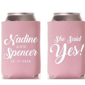 She Said Yes - Wedding Can Cooler #340R - Custom - Bridal Wedding Favors, Beverage Insulators, Beer Huggers, Party Favor, Cute Party Gifts