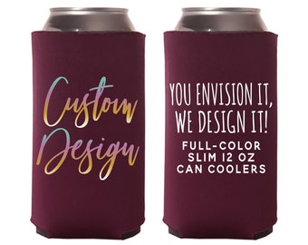 Custom Full-Color Slim 12oz Wedding Can Cooler - Your Custom Design - Wedding Favors, Beverage Insulators, Beer Huggers, Party Favors