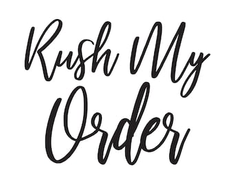 Rush My Order!