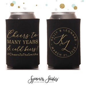 Wedding Can Cooler #138R - Cheers to Many Years - Custom -  Wedding Favors, Beverage Insulators, Beer Huggers, Wedding Favor, Beer Holder