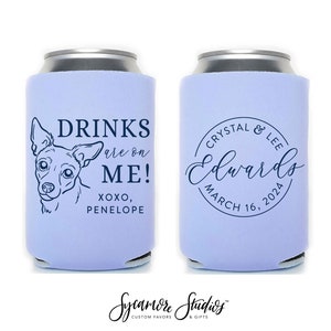 Wedding Can Cooler #235R - Drinks Are On Me - Custom Pet Portrait - Wedding Favor, Wedding Gift, Can Holder, Personalized Wedding Gift