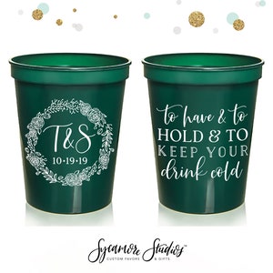 To Have and To Hold - Wedding Stadium Cups #131 - Custom - Bridal Wedding Favors, Wedding Cups, Party Cup, Wedding Favor, Beer Cups