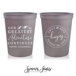 Our Greatest Adventure Continues - Wedding Stadium Cups #163 - Custom - Bridal Wedding Favors, Wedding Cups, Party Cup, Wedding Favor