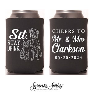 Custom Pet Illustration - Wedding Can Cooler #205R - Sit Stay Drink - Wedding Favors, Drink Holder, Wedding Favor, Can Holder, Can Coolers
