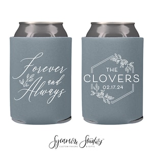 Forever and Always  - Wedding Can Cooler #206R- Custom -  Wedding Favors, Beverage Insulators, Beer Huggers - Fall Wedding