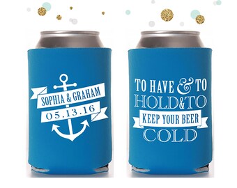 Nautical Wedding - Wedding Can Cooler #4R - Custom - To Have and to Hold - Bridal Wedding Favors, Beverage Insulators, Beer Huggers