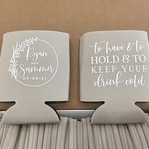 Wedding Can Cooler #145R - To Have and To Hold - Custom -  Wedding Favors, Beverage Insulators, Beer Huggers, Wedding Favor, Beer Holder