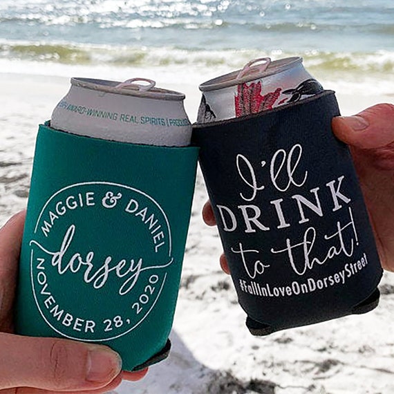 I'll Drink to That Wedding Can Cooler 151R Custom Wedding Favors, Beverage  Insulators, Beer Hugger, Wedding Favor, Beer Holder, Decor 