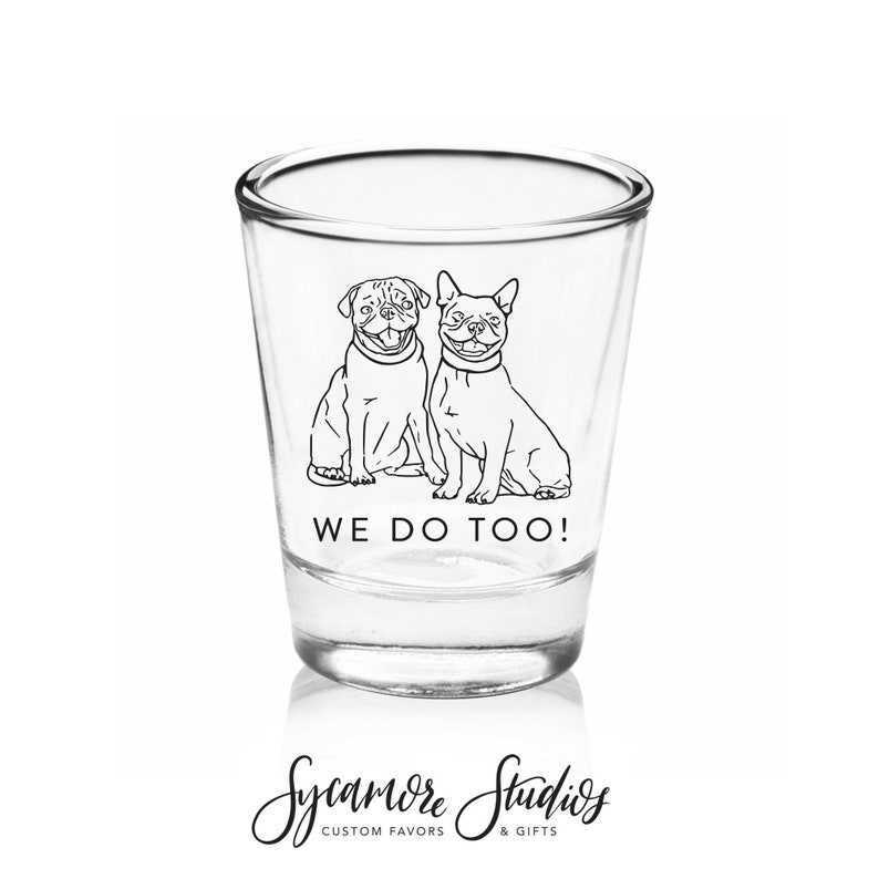 Custom Pet Illustration Shot Glass 190C Wedding Favors, Bridal Wedding Favors, Wedding Shot Glasses, Custom Shot Glasses, Wedding Favor image 1