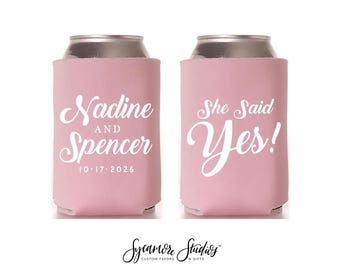 She Said Yes - Wedding Can Cooler #340R - Custom - Bridal Wedding Favors, Beverage Insulators, Beer Huggers, Party Favor, Cute Party Gifts