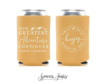 Our Greatest Adventure Continues - Wedding Can Cooler #163R - Custom - Wedding Favors, Wedding Favor, Party Favors, Custom Wedding Gift