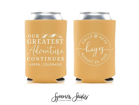 Our Greatest Adventure Continues - Wedding Can Cooler #163R - Custom - Wedding Favors, Wedding Favor, Party Favors, Custom Wedding Gift