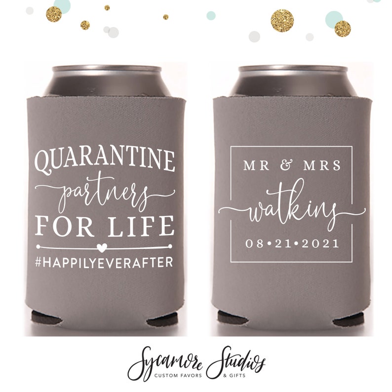 Wedding Favor Beer Holder Wedding Favors Insulated Beer Huggers Quarantine Partners For Life Custom Wedding Can Cooler #154R