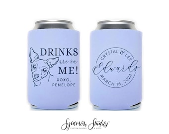 Wedding Can Cooler #235R - Drinks Are On Me - Custom Pet Portrait - Wedding Favor, Wedding Gift, Can Holder, Personalized Wedding Gift