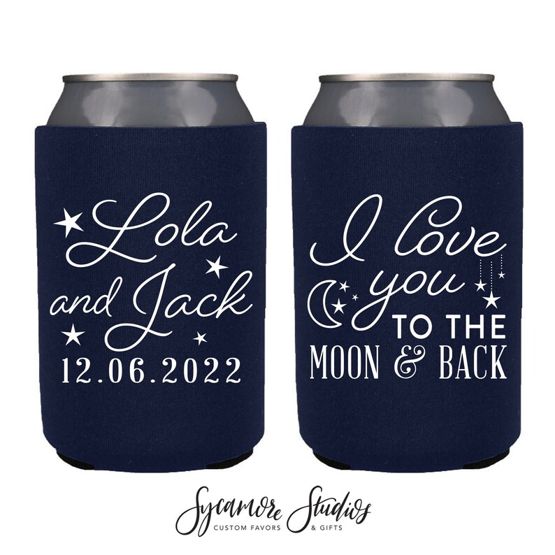 Neoprene Wedding Can Cooler #181N - I Love You to the Moon and Back - Custom - Wedding Favors, Can Coolers, Wedding Favor, Beer Holder,