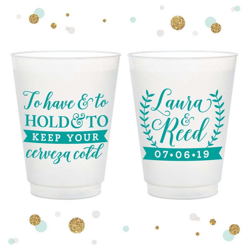 Bridal Wedding Favors Custom To Have and To Hold Wedding Cups Party Cups 16oz Frosted Unbreakable Plastic Cup #82
