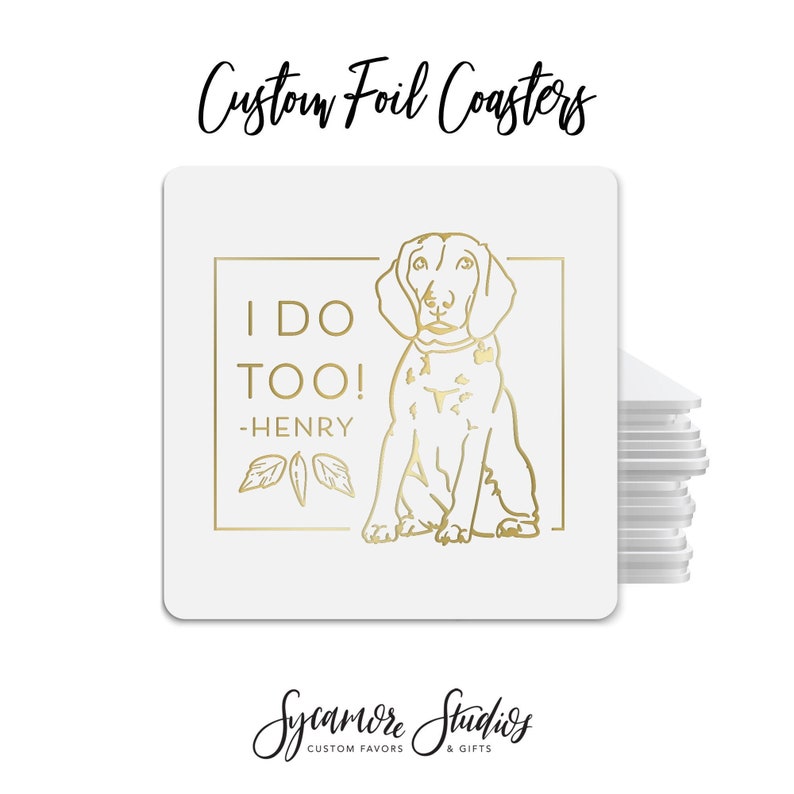 Foiled Wedding Coaster 25 Pet Illustration Real Foil Options, Custom Wedding Coasters, Favor Coasters, Party Coasters, Wedding Favors image 1