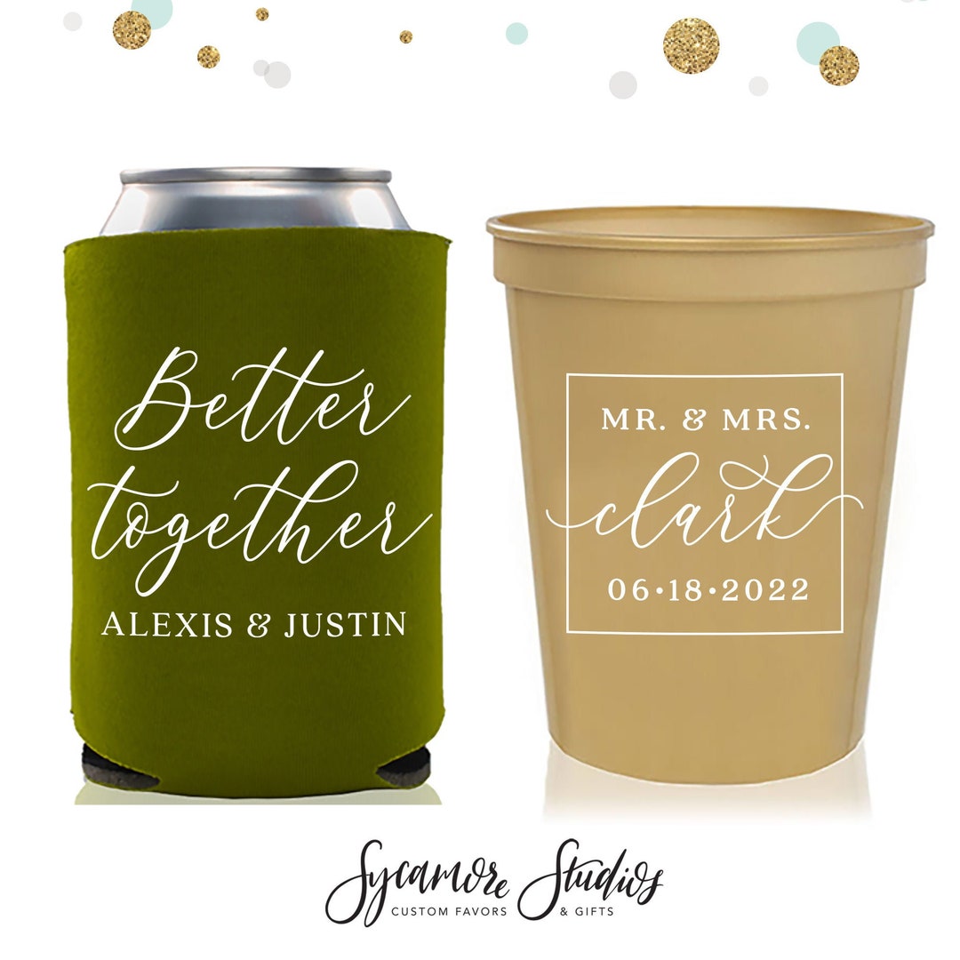 Wedding Can Cooler & Cup Package 186 Better Together Etsy