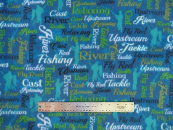 FISHING Phrases, Words Fleece Fabric . 1 yard . 58/60 wide . river, fly  rod, upstream, reel, tackle, cast, relaxing