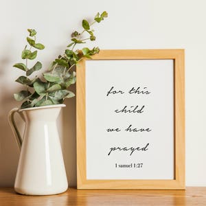 For this child we have prayed, 1 Samuel 1:27 Bible verse, Nursery Printable,