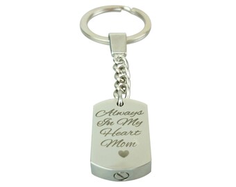 Always in my Heart Mom Urn keychain - Memorial Ash Keepsake Cremation - Personalised Engraved