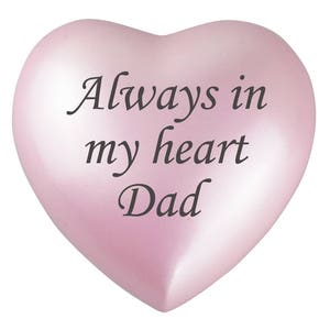 Always In My Heart Dad Pink Heart Urn Keepsake For Ashes Cremation
