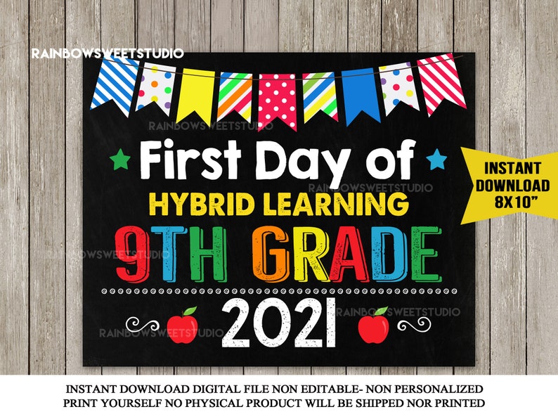 First Day of Hybrid Learning 9TH Grade Sign First Day of Hybrid Learning Ninth Grade School Sign Printable Back to School INSTANT DOWNLOAD