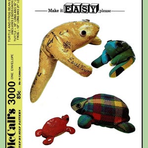 May include: A sewing pattern for making bean bag toys in the shape of a turtle and frog. The pattern includes two sizes for each animal. The pattern is called "Make it Easy" and is from McCall's.
