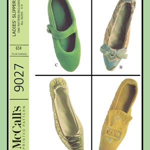 May include: A sewing pattern for ladies' slippers. The pattern includes four different styles: a green slipper with a strap, a blue slipper with a bow, a gold slipper with a quilted design, and a yellow slipper with a polka dot pattern. The pattern is McCall's 9027 and costs 65 cents.