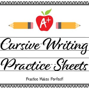 Könnte beinhalten: Ein druckbares Arbeitsblatt mit Übungslinien für Schreibschrift. Der Titel lautet "Cursive Writing Practice Sheets" mit dem Text "Practice Makes Perfect!" darunter. Oben auf der Seite befindet sich ein roter Apfel mit einem weißen "A+" und zwei gelben Bleistiften auf jeder Seite.