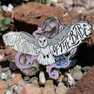 Jareth Labyrinth Owl Enamel Pin, Remind Me of the Babe