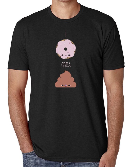 I Don/'t Give A Sh*t Funny T-Shirt Donut Comedy T-Shirts