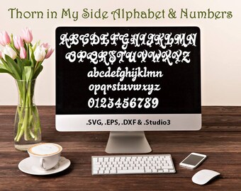 Thorn In My Side Alphabet and Numbers Fonts in .SVG .EPS .DXF & .Studio3 formats Craft Cut Die Cutters Digital Vector Files Instant Download