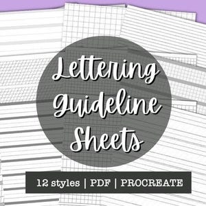 May include: A collection of white lettering guideline sheets with various line styles, including dotted, grid, and horizontal lines. The sheets are arranged against a light purple background. Text on the image reads "Lettering Guideline Sheets" and "12 styles | PDF | PROCREATE."