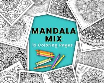 Mandala Mix - Adult Coloring Pages Bundle - 12 Printable Pages of Black and White Hand-Drawn Mandala Prints to Color