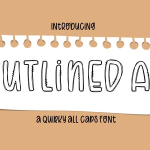May include: Introducing Outlined AF, a quirky all caps font. The font is displayed on a white piece of paper with a torn edge and a row of holes along the top.