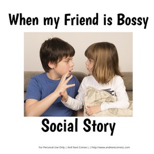 Social Story: When my Friend is Bossy